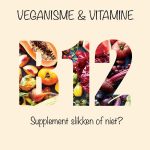 Vitamine B12 & Veganisme