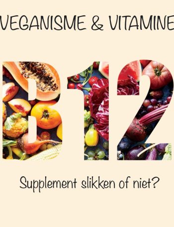 Vitamine B12 & Veganisme